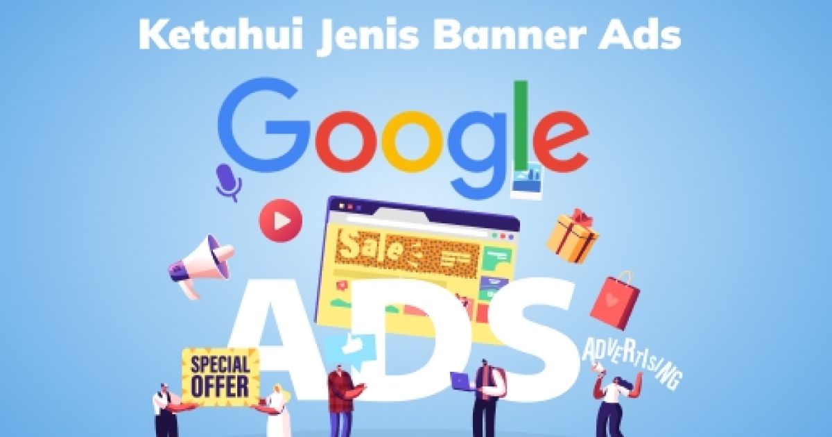 Panduan Komprehensif: Menguasai Google Ads untuk Pertumbuhan Bisnis Digital di Indonesia